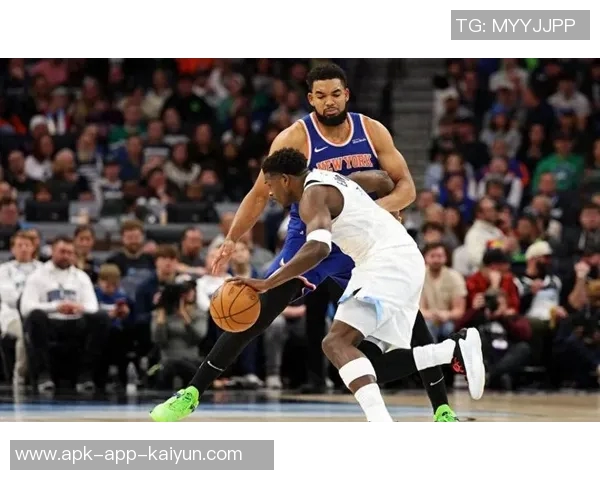 唐斯盛赞爱德华兹未来潜力称联盟和球队都将受益